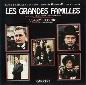 Vladimir Cosma - Les Grandes Familles (Bande Originale De La Série Télévisée)