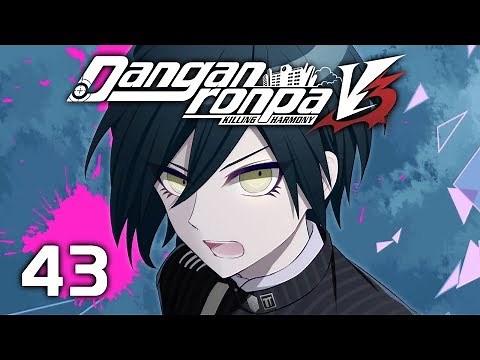 ONE LAST TRIAL - Let's Play - Danganronpa V3: Killing Harmony (DRV3) - 43 - Walkthrough Playthrough