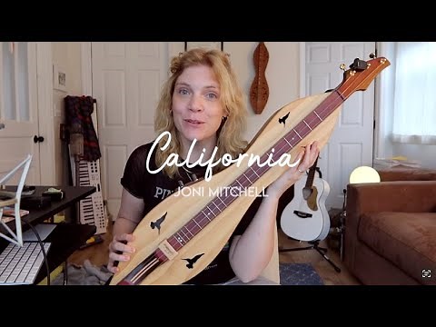 Dulcimer Tutorial "California" (Joni Mitchell)