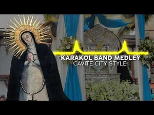Karakol Band Medley - Cavite City style