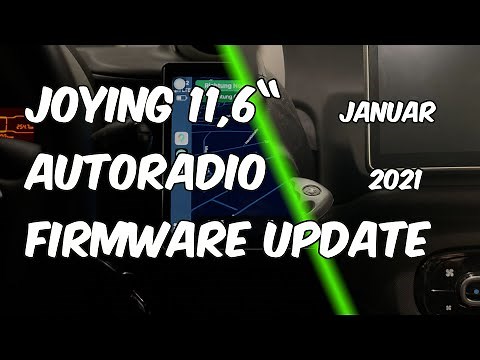 Joying 11.6" Autoradio - Firmware Update Januar 2021