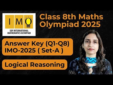 Answer Key Set A IMO 2025-26/Class 8 Maths Olympiad Exam (Q1 - Q8)/12th Nov 2025