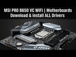 MSI PRO B650 VC WIFI | Download & Install ALL Drivers (WiFi, Bluetooth, LAN, Audio, Chipset) Windows