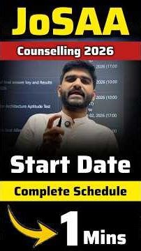 JOSAA Counselling 2026 Schedule Release✅ | JOSAA Counselling 2026 Date | JEE Advanced 2026 #josaa