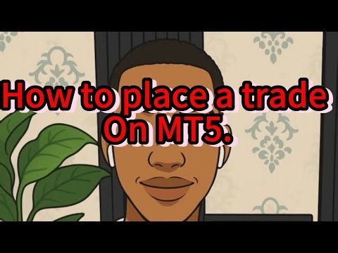 How to place a trade on MT5 | Step by step for beginners