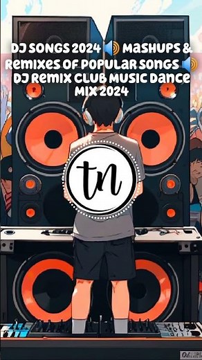DJ SONGS 2024 🔊 Mashups & Remixes Of Popular Songs 🔊 DJ Remix Club Music Dance Mix 2024