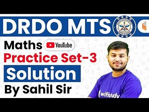 DRDO MTS 2020 | Maths By Sahil Sir | Practice Set Solution - 3