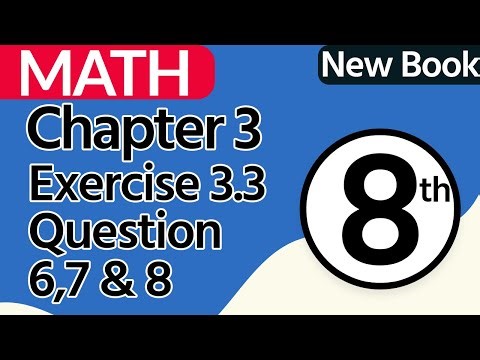 Class 8 Math Chapter 3 - Exercise 3.3 Question 6,7,8 - 8th Class Math Chapter 3 - SNC 2023 - PTTB
