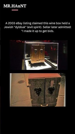 The Dybbuk Box Exposed: How a $280 eBay Joke Became a 'Haunted' Legend.