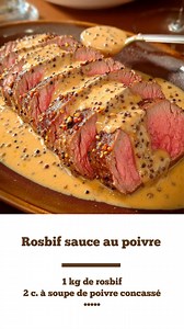 Rosbif sauce au poivre bien tendre et nappé de sauce 😋 👉 **Recette dans le 1er Coʍмеոτaire 💬** | Cuisine de julia