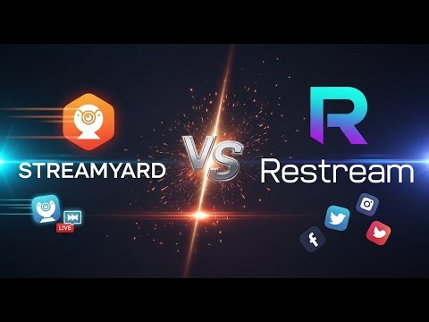 StreamYard vs Restream: Multistreaming for Creators