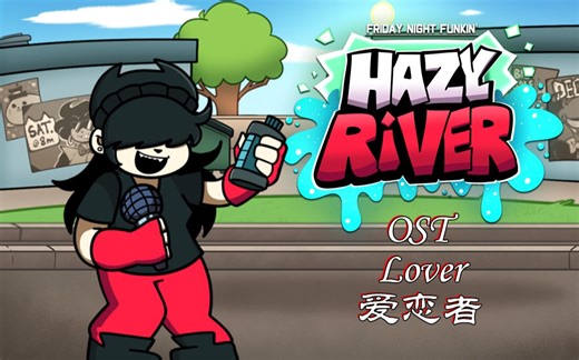 爱恋者 - Lover - FNF Mod 迷雾之河：日灼欢愉（Vs. Annie）OST