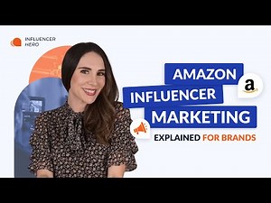 How Amazon Influencer Marketing Works (And Why You Should Start Today)