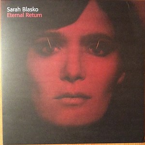 Sarah Blasko - Eternal Return