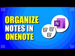 How To Organize Notes In OneNote (Easy Method)