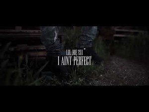 LILJOE211 I Ain’t Perfect (Official Video) MOZZY REMIX