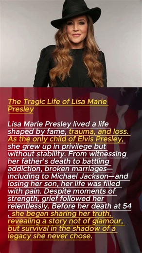 The Tragic Life of Lisa Marie Presley