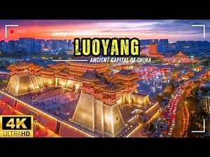 LUOYANG, China 🇨🇳 – Why LUOYANG Is Known as the Cradle of CHINESE CIVILIZATION – China Travel