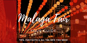Guide to Malaga Fair 2026