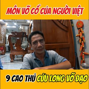 62K views · 642 reactions | 9 cao thủ môn võ cổ của người Việt ... Nguồn: Dọc đường gió bụi #tinhhoavoviet #docduonggiobui #docduonggiobuitv | Dọc Đường Gió Bụi TV | Facebook