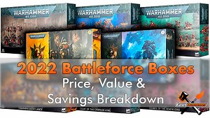 PRICE CONFIRMED -Warhammer 40,000 2022 Battleforce Boxes - Price & Savings Breakdown - FauxHammer