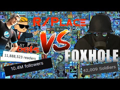 Foxhole vs. The World - The Battle of r/place