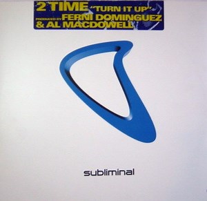 2 Time - Turn It Up