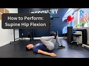 How to Perform: Supine Hip Flexion