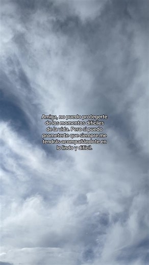 Momentos difíciles y mejores amigas