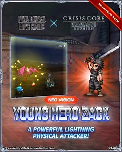 16 reactions | Summon Young Hero Zack, the charismatic SOLDIER on boosted drop rate now! | Final Fantasy Brave Exvius | Facebook