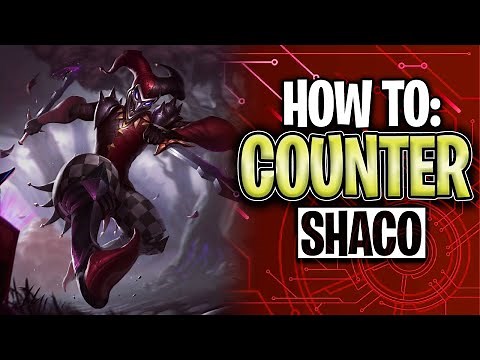 NEVER LOSE AGAIN! | How to COUNTER Shaco for ALL ranks | League of Legends Quick Guide