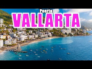 Puerto Vallarta: Complete Guide 🏖️ What to Do, Eat, and Travel Tips | Jalisco 🇲🇽