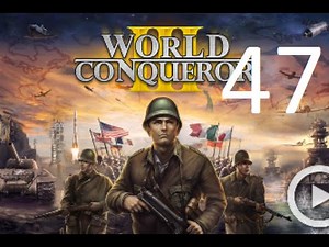 Прохождение World Conqueror 3. Conquer World 1960 Soviet Union (Part II) (47 эпизод)