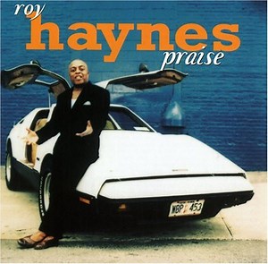 Roy Haynes - Praise