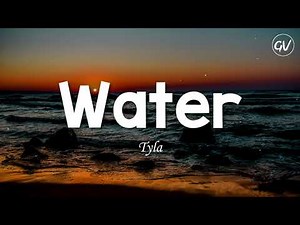 Tyla - Water [Lyrics]