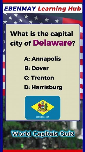 How Well Do You Know U.S. State Capitals? | Delaware Challenge