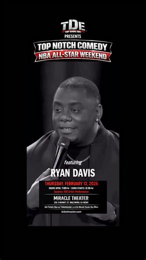 TDE Top Notch Comedy | 😂🎤 @ryandaviscomedy Live @ The Top Notch Comedy Show! • 🎟️ ON TICKETMASTER NOW! | Feb 12 | 📍 Miracle Theater @themiracleinglewood | Instagram