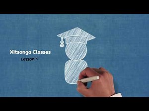 Xitsonga Lessons for beginners - Lesson 1