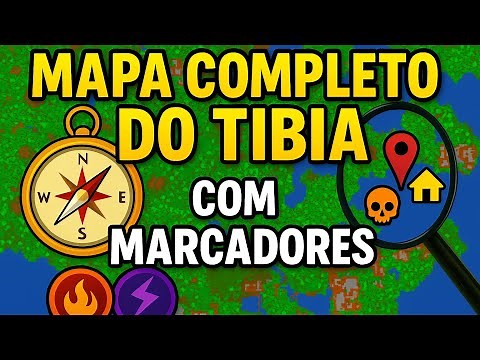 Como Colocar o MAPA COMPLETO do Tibia com Marcadores (Fácil e Seguro!)