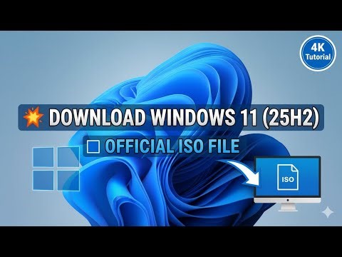 Windows 11 25H2 Tutorials: How to Download Microsoft Windows 11 25H2 ISO Directly from Microsoft