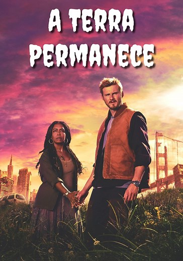 Assistir Só a Terra Permanece - ver séries online