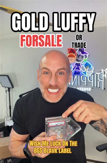 GOLD LUFFY - FORSALE OR TRADE !!! Wish me luck on my BGS Black Label- Crack and resubmit !!!! 😃 #rippinwax #onepiece #luffy