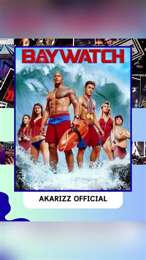 Baywatch Movie Recap and Highlights