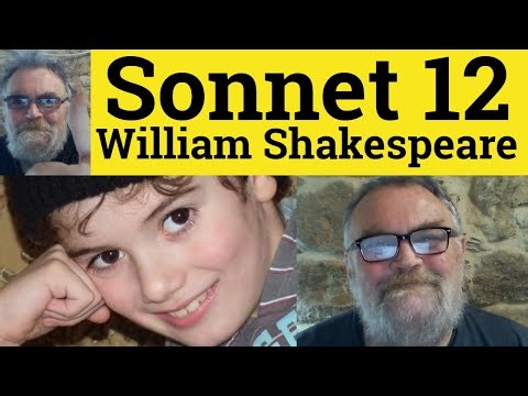 🔵Sonnet 12 by William Shakespeare Summary - Sonnet 12 William Shakespeare Analysis When I Do Count
