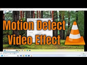 How To Enable Motion Detect Video Effect on VLC Media Player [Guide]