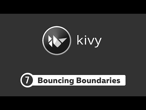 Kivy Tutorial #7 - Ball Bouncing and Boundaries | Pong Game