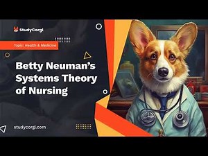 Betty Neuman’s Systems Theory of Nursing - Research Paper Example