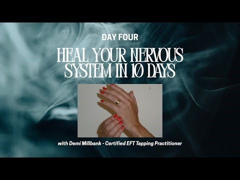This simple practice is CHANGING LIVES {instant results} 😍 Day 4 of 10: Nervous System Healing #eft