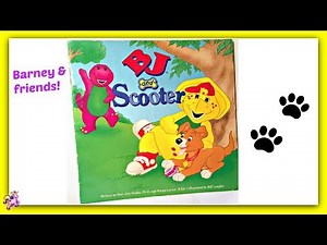 BARNEY "BJ AND SCOOTER" - Read Aloud storybook for kids, children & adults
