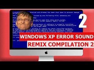 Windows XP Error - REMIX COMPILATION 2 | Windows